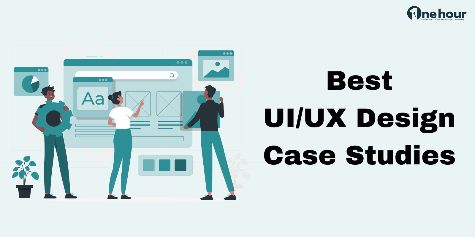 Best UI/UX Design Case Studies for Your Inspiration